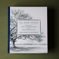 The New Sylva - A Discourse of Forest and Orchard Trees for the Twenty-First Century