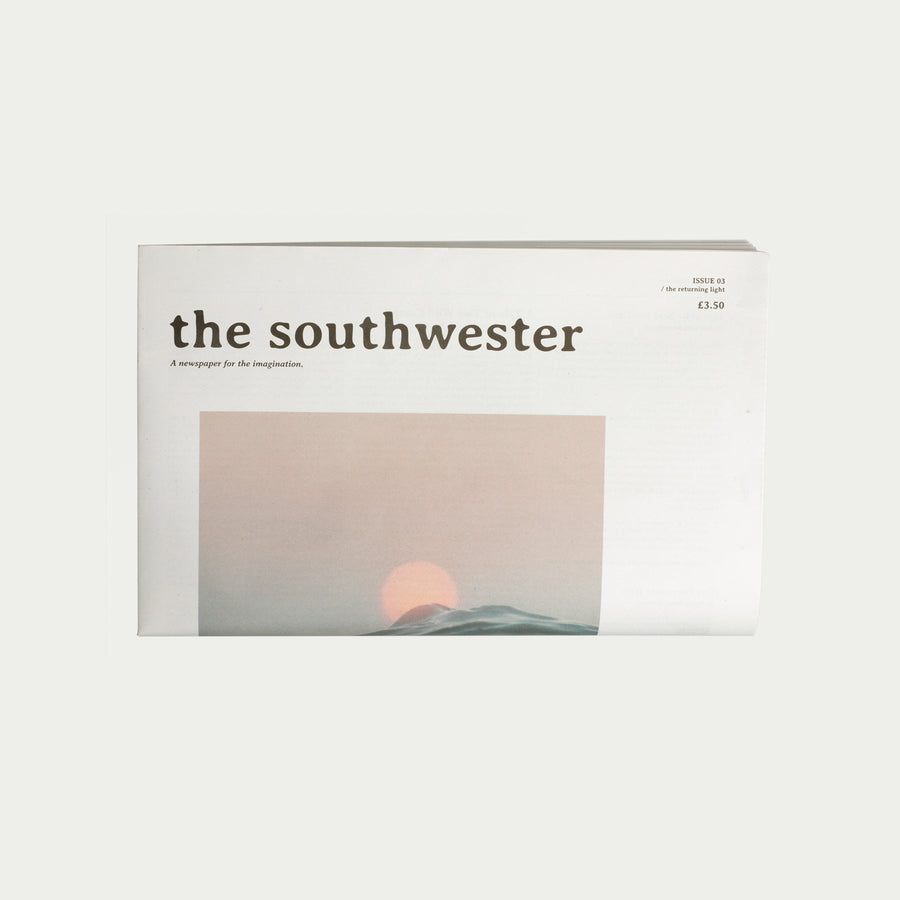 Southwester paper - Issue 03 / the returning light